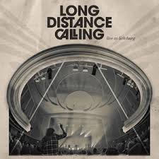 LONG DISTANCE CALLING - Live at Lichtburg (including Fullshow on Blu-ray)